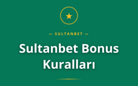 Sultanbet Bonus Kuralları rehberi