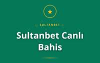 Sultanbet Canlı Bahis strateji analizi