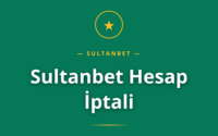 Sultanbet Hesap İptali rehberi