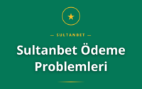 Sultanbet Ödeme Problemleri görseli