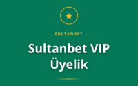 Sultanbet VIP Üyelik tanıtımı