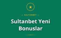 Sultanbet Yeni Bonuslar açıklaması